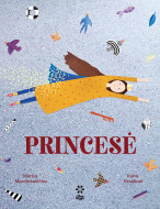 Knyga vaikams "Princesė", 9786098142495